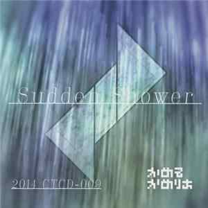 かめりあ - Sudden Shower FLAC