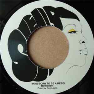Rothadam - Rebel / I Was Born To Be A Rebel FLAC