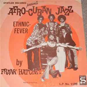 Frank Hatchett - Afro-Cuban Jazz (Ethnic-Fever) FLAC