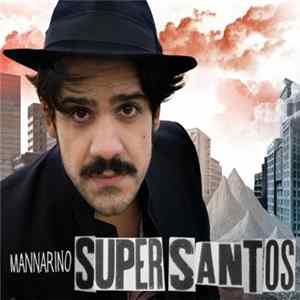 Mannarino - Supersantos FLAC