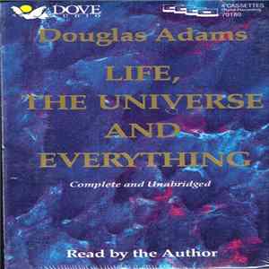 Douglas Adams - Life, The Universe And Everything FLAC
