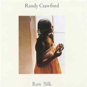 Randy Crawford - Raw Silk FLAC