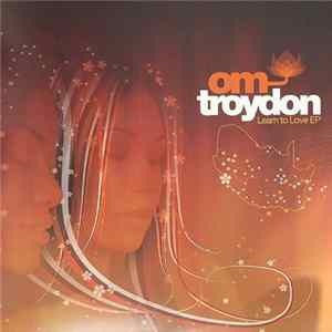 Troydon - Learn To Love EP FLAC