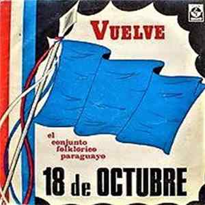 Conjunto Folklórico Paraguayo 18 De Octubre - Vuelve FLAC