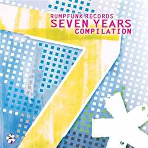 Various - 7 Years Rumpfunk FLAC