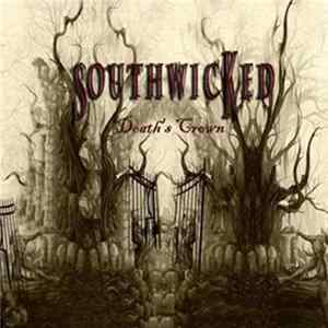 Southwicked - Death's Crown FLAC