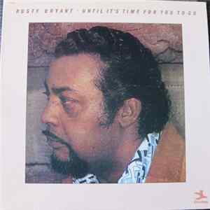 Rusty Bryant - Until It's Time For You To Go FLAC