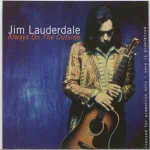 Jim Lauderdale - Always On The Outside FLAC