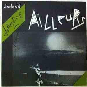Johann Jade - Ailleurs FLAC