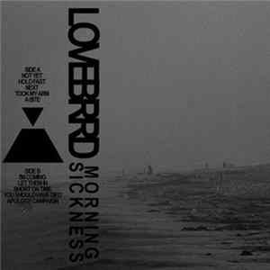 Lovebrrd - Morning Sickness FLAC