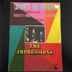 The Impressions - Choice Of Colors / Mighty Mighty Spade & Whitey FLAC