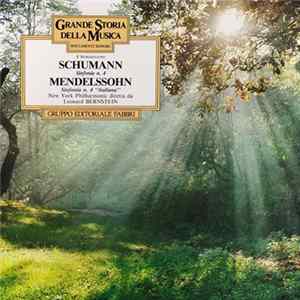 Schumann / Mendelssohn / New York Philharmonic Diretta Da Leonard Bernstein - Documenti Sonori: Il Romanticismo: Sinfonia N. 4 / Sinfonia N. 4 "Italiana" FLAC