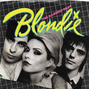 Blondie - The Hardest Part FLAC
