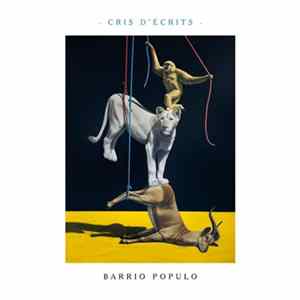 Barrio Populo - Cris D'Écrits FLAC
