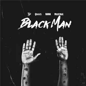 T.I., Quavo, RaRa , Meek Mill - Black Man FLAC