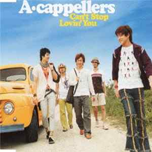 A-Cappellers - Can't Stop Lovin' You FLAC