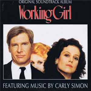 Various Featuring Music By Carly Simon - Original Soundtrack Album Working Girl FLAC