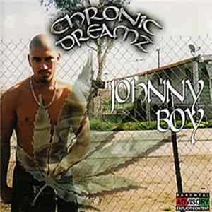 Johnny Boy - Chronic Dreamz FLAC