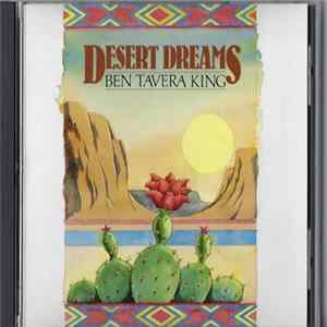 Ben Tavera King - Desert Dreams FLAC