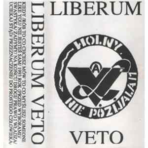 Liberum Veto - Wolny, Nie Pozwalam FLAC