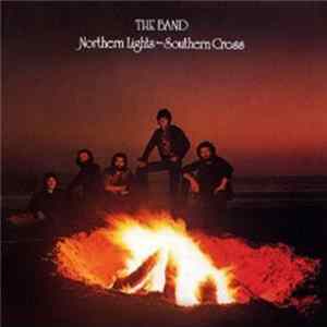 The Band - Northern Lights-Southern Cross FLAC