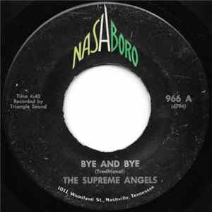 The Supreme Angels - Bye And Bye FLAC