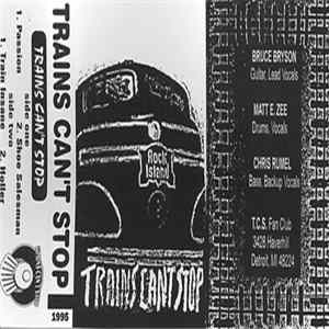 Trains Can't Stop - Trains Can't Stop FLAC