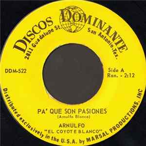 Arnulfo "El Coyote Blanco" - Pa' Que Son Pasiones FLAC