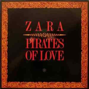 Zara - Pirates Of Love FLAC