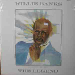 Willie Banks - The Legend FLAC