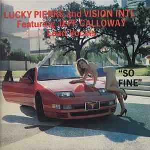 Lucky Pierre And Vision Intl. Featuring Jeff Calloway - So Fine FLAC