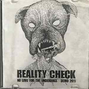 Reality Check - No Love For The Underdogs - Demo 2011 FLAC