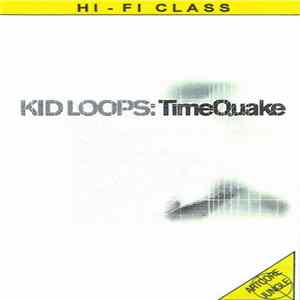 Kid Loops - TimeQuake FLAC