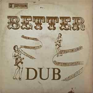 Dub Specialist - Better Dub FLAC