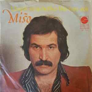 Mišo - Uvijek Ima Netko Tko Nas Voli FLAC