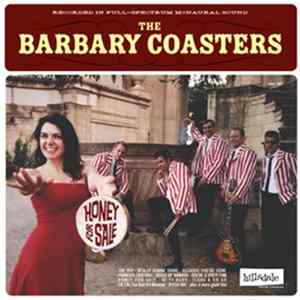 The Barbary Coasters - Honey For Sale FLAC
