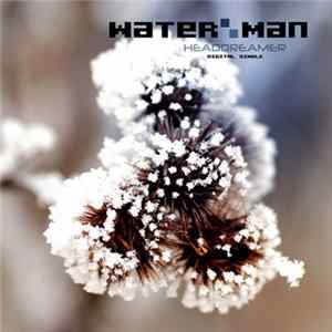 Headdreamer - Water Man FLAC