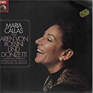 Gioacchino Rossini, Gaetano Donizetti, Maria Callas, Nicola Rescigno, Orchestre De La Société Des Concerts Du Conservatoire - Maria Callas singt Arien von Rossini und Donizetti FLAC