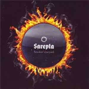 Sarepta - Smokin' Vineyard FLAC
