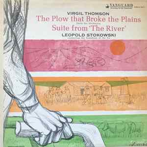 Virgil Thomson / Symphony Of The Air / Leopold Stokowski - The Plow That Broke The Plains / Suite From 'The River' FLAC
