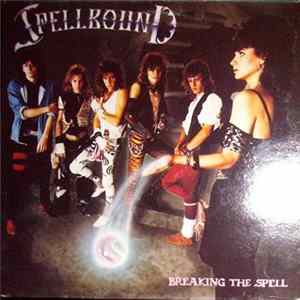 Spellbound - Breaking The Spell FLAC