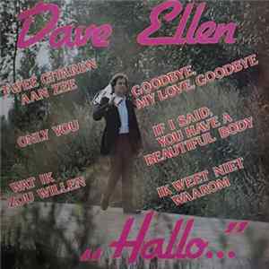 Dave Ellen M.m.v. Tina Rosita - Hallo ... FLAC