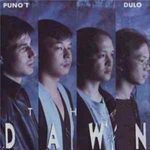 The Dawn - Puno't Dulo FLAC