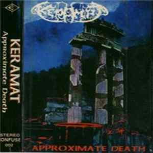 Keramat - Approximate Death FLAC