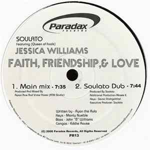 Soulato Featuring Jessica Williams - Faith, Friendship & Love FLAC