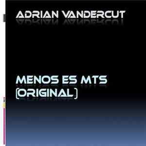 Adrian Vandercut - Menos Es Mts FLAC