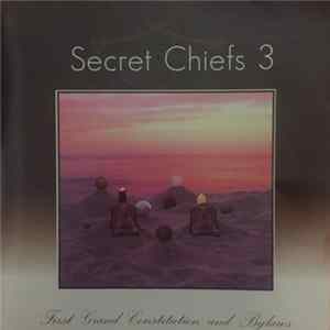 Secret Chiefs 3 - First Grand Constitution And Bylaws FLAC