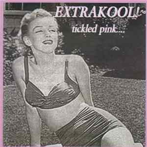 Extra Kool - Tickled Pink.... FLAC