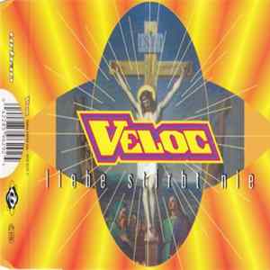 Veloc - Liebe Stirbt Nie FLAC