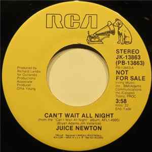 Juice Newton - Can't Wait All Night FLAC